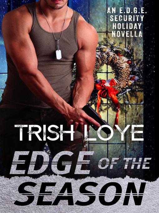 Title details for Edge of the Season by Trish Loye - Available